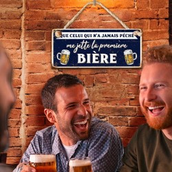 Plaque humoristique en métal "Me jette la 1ère bière"