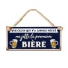 Plaque humoristique en métal "Me jette la 1ère bière"