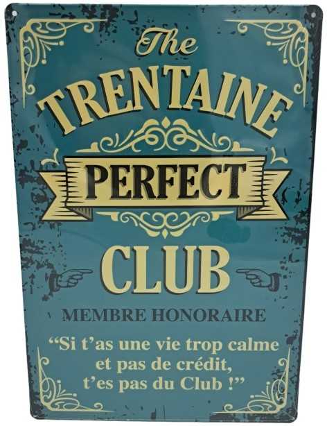 Plaque Métal Humoristique Perfect Club Cadeau 30 Ans 
