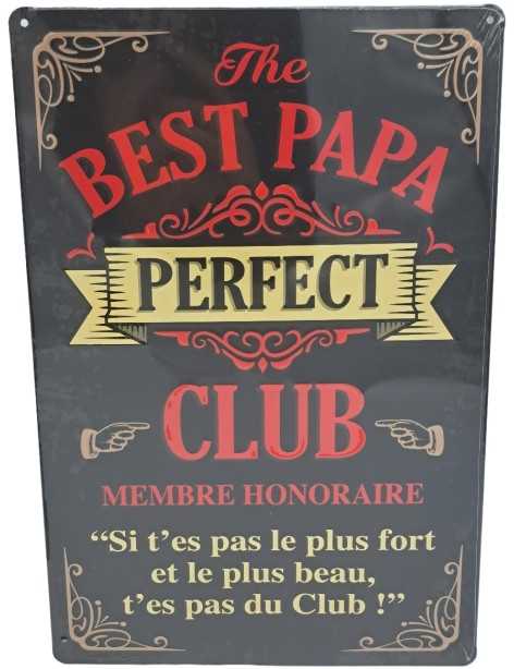 Plaque Métal Humoristique Best Papa Perfect Club 