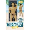 Vito - Tire-bouchon rigolo et sexy