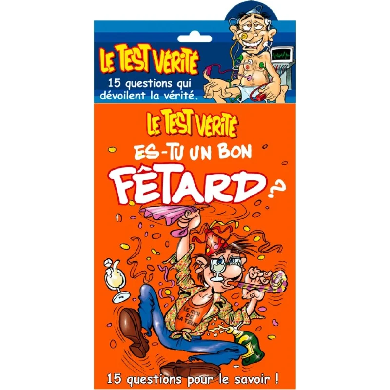 Test vérité du fêtard