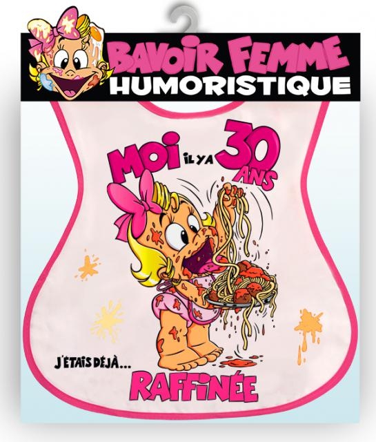 Bavoir Humoristique 30 Ans Femme