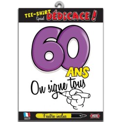 Tee-shirt anniversaire 60 ans - On signe tous