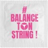 Préservatif Balance ton string